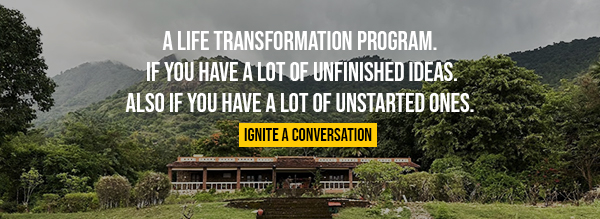 A life transformation program. If you have a lot of unfinished ideas. Also if you have a lot of unstarted ones. 
